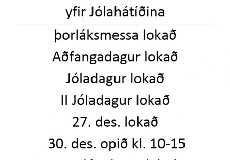 Opnunartími skrifstofu yfir Jólahátíðina